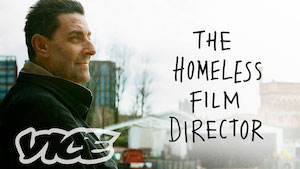 The Homeless Film Director